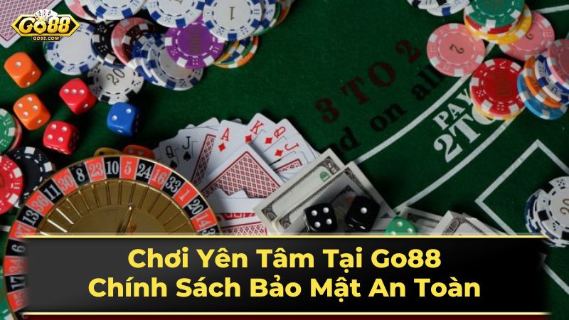 Trách nhiệm và quyền lợi khi chơi tại Go88