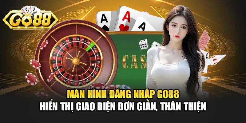 Giao diện đăng nhập Go88 dễ nhìn dễ thao tác.
